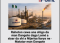 Matatar Man Dangote ta ƙaryata rahotanni na cewa ana fitar da fetur ɗin ta sannan a sake shigo da shi Nijeriya